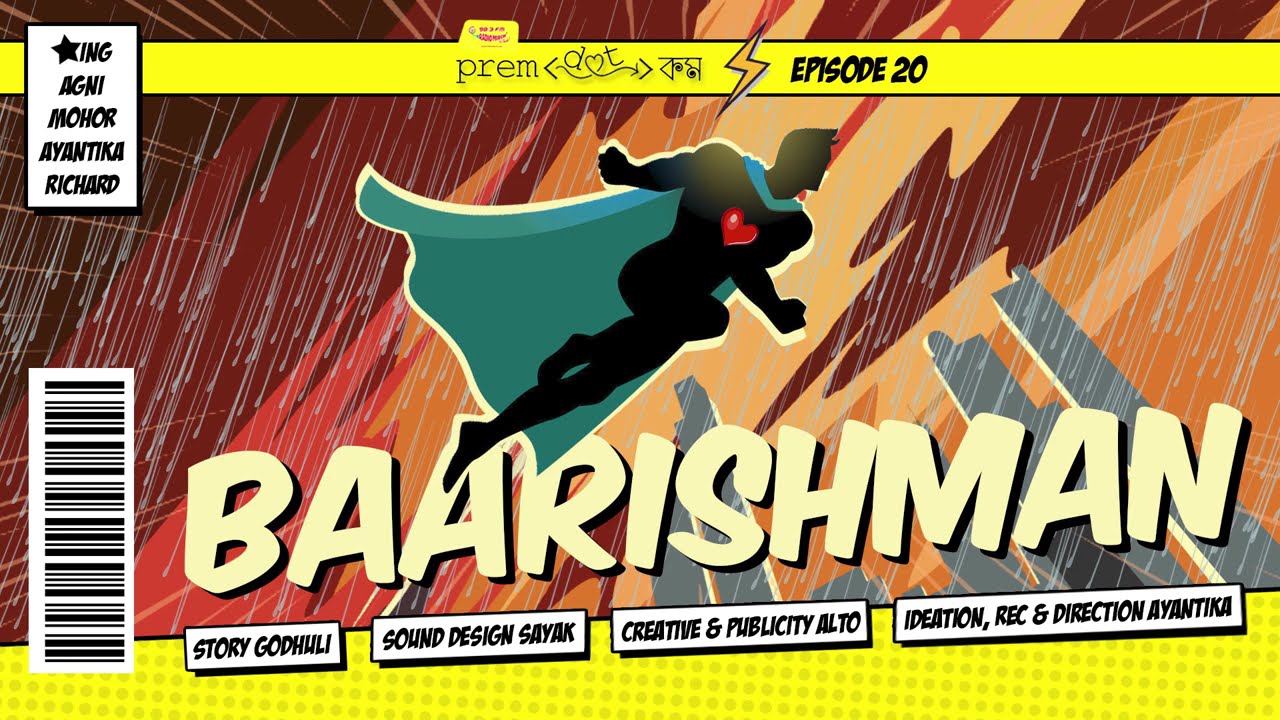 #PremDotCom | Episode 20 | Baarishman featuring Agni, Mohor, Ayantika & Richard