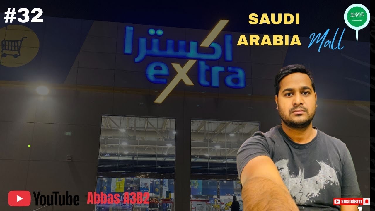 Extra Mall Saudi Arab 🇸🇦 एस्टरा मॉल सौदीया अरब
