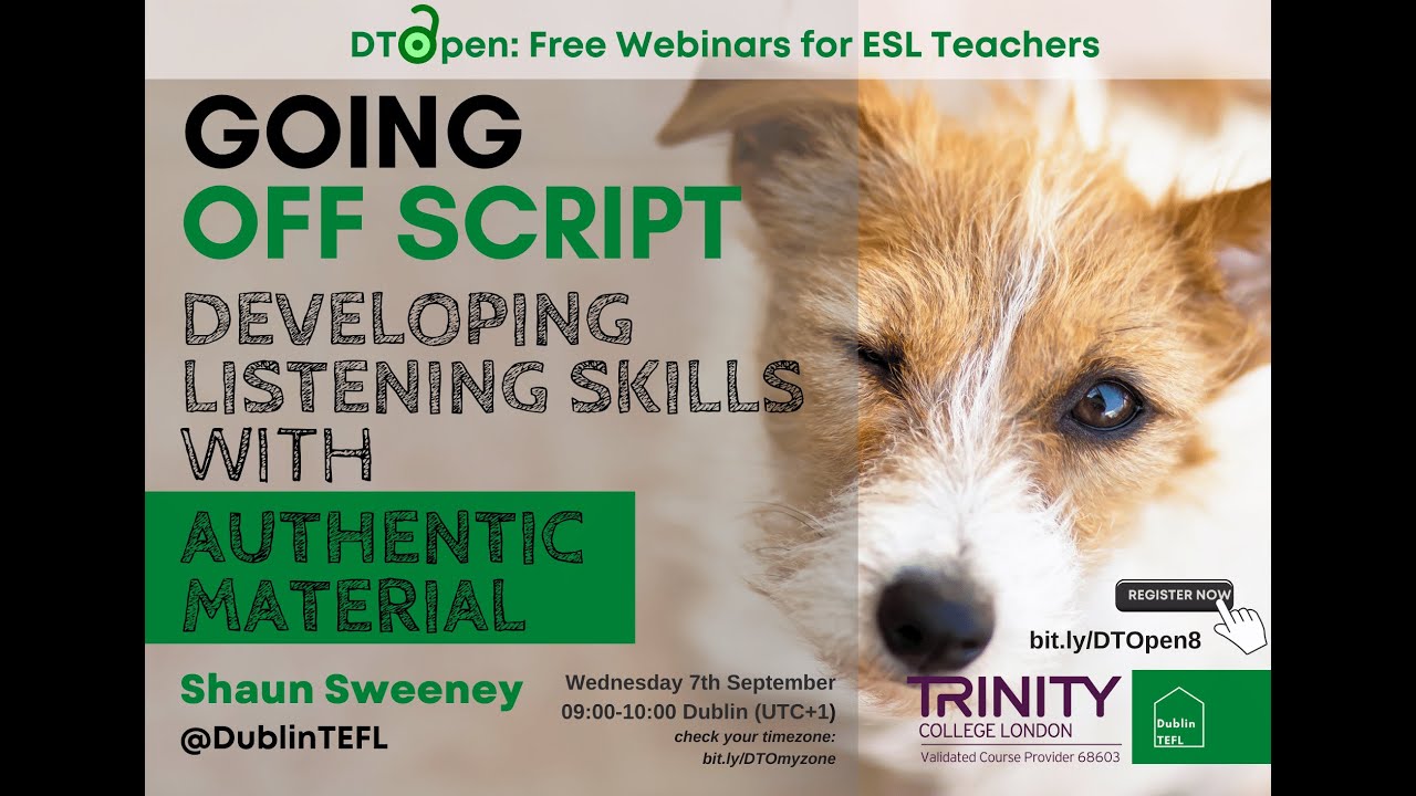 ESL Listening Skills Development with Authentic Material: DT Open Webinar