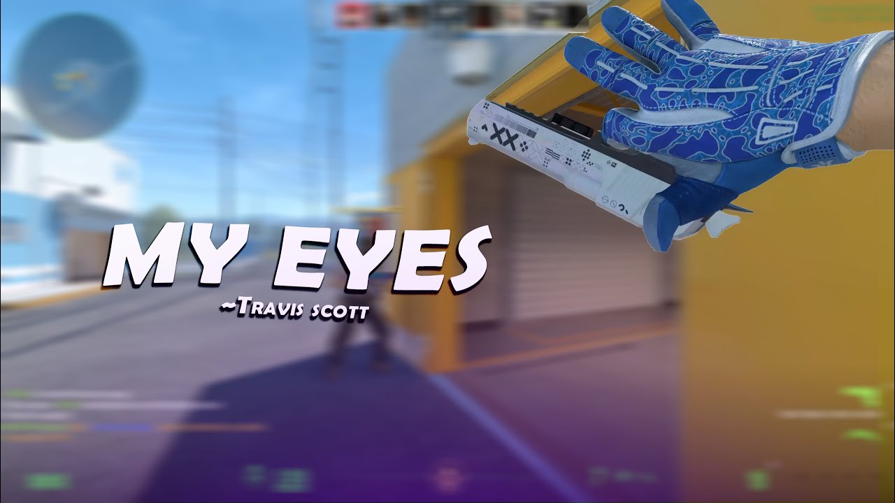 Travis Scott - My Eyes [CS2 Montage]