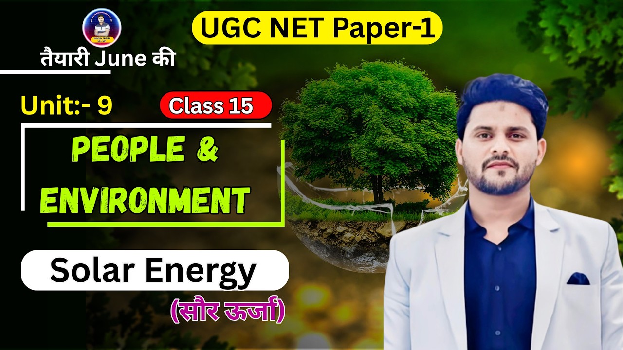 People & Environment UGC NET Paper 1 | Solar Energy | UGC NET Paper 1 | UGC NET June 2026