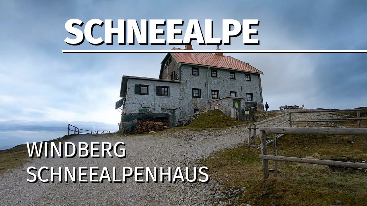 Schneealpe - Altenberg an der Rax | Schneealpenhaus | Windberg | GoPro 6 | S04E02