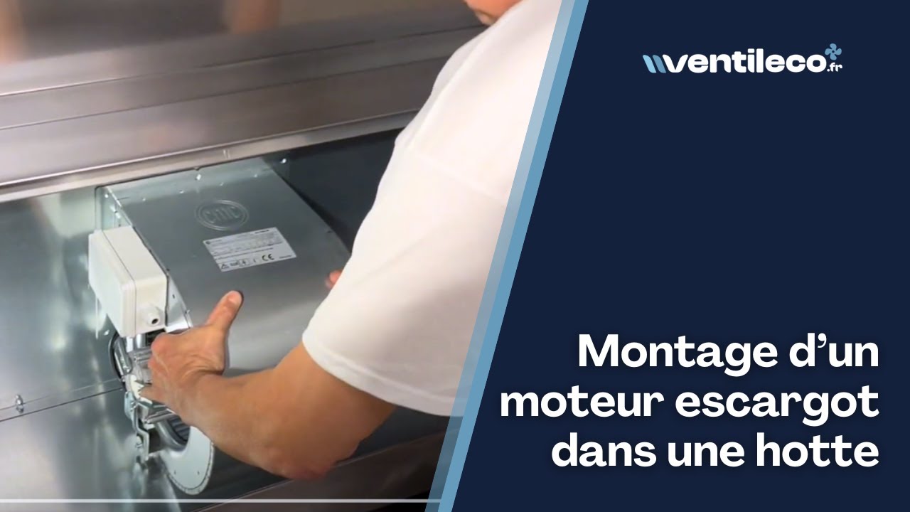 Ventileco : Montage d'un moteur escargot dans une hotte professionnelle de restaurant