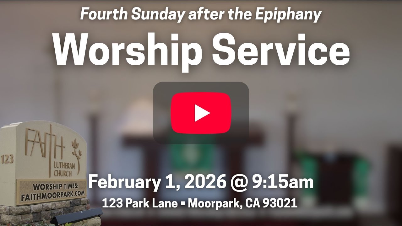 2/1/2026 ~ Fourth Sunday after the Epiphany • Worship Service