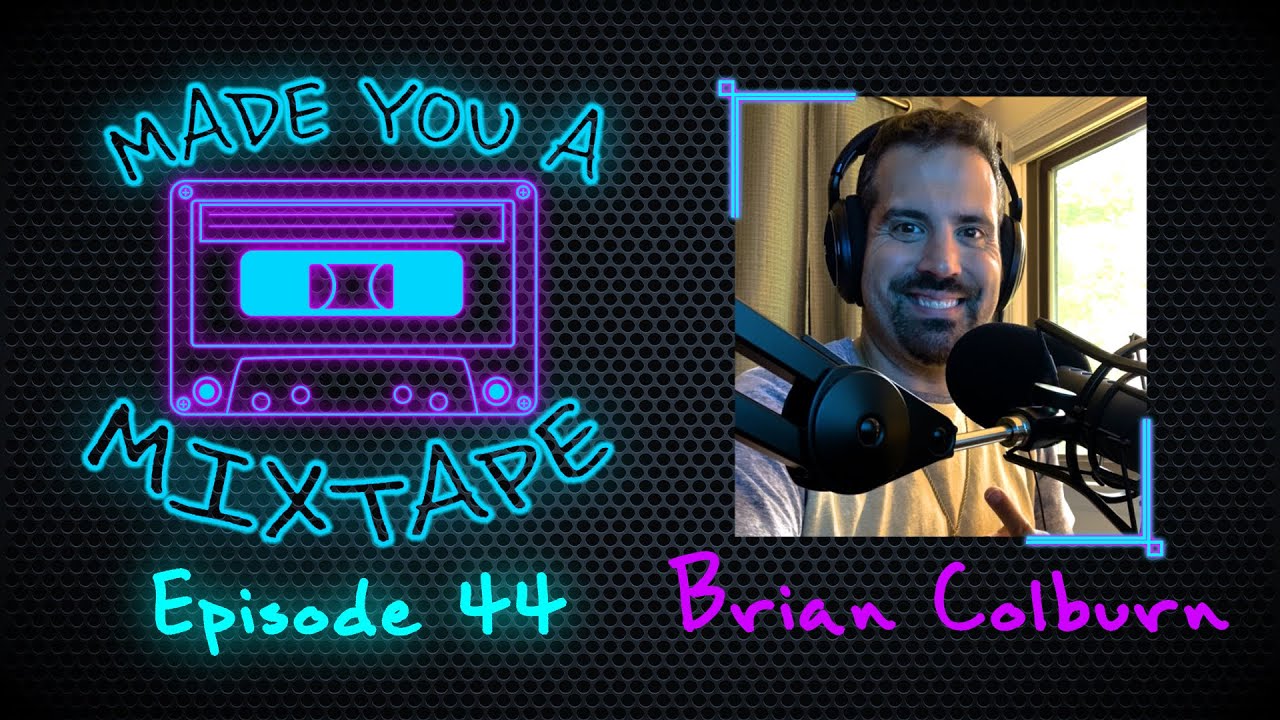Made You A Mixtape Ep. 44 - Brian Colburn of Playlist Wars