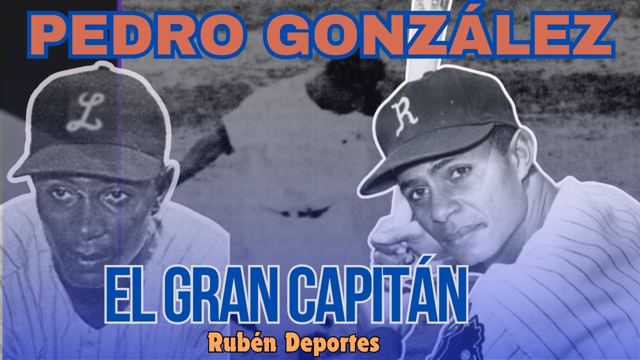 PEDRO GONZÁLEZ, EL GRAN CAPITÁN