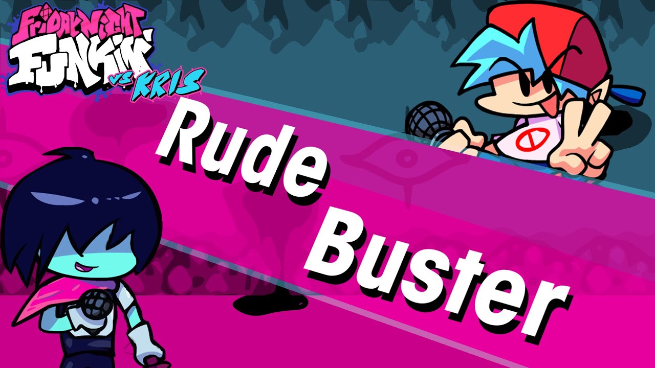 Rude Buster (Hard) - Friday Night Funkin': VS Kris [Mod]