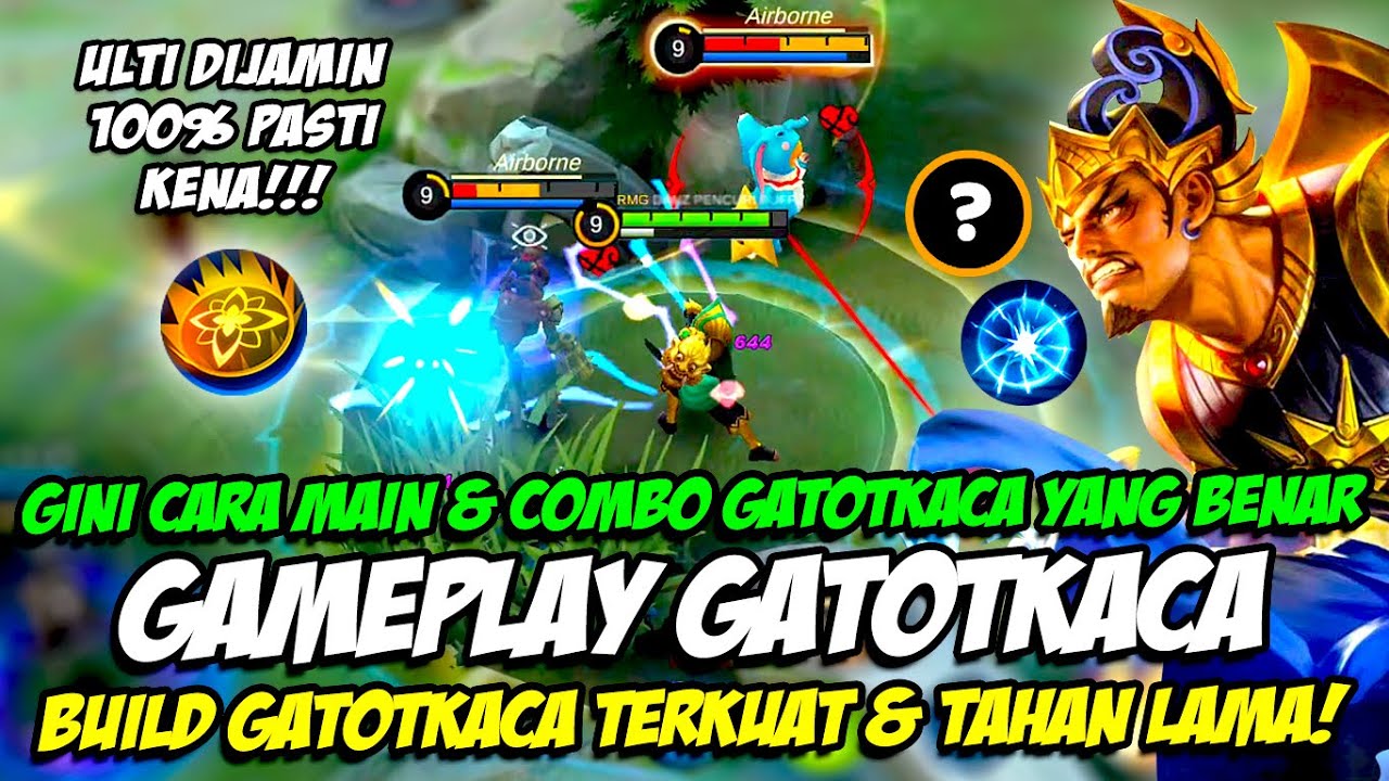 GAMEPLAY GATOTKACA | GINI CARA MAIN & COMBO GATOTKACA ULTI PASTI KENA ❗ BUILD TERKUAT GATOTKACA ❗