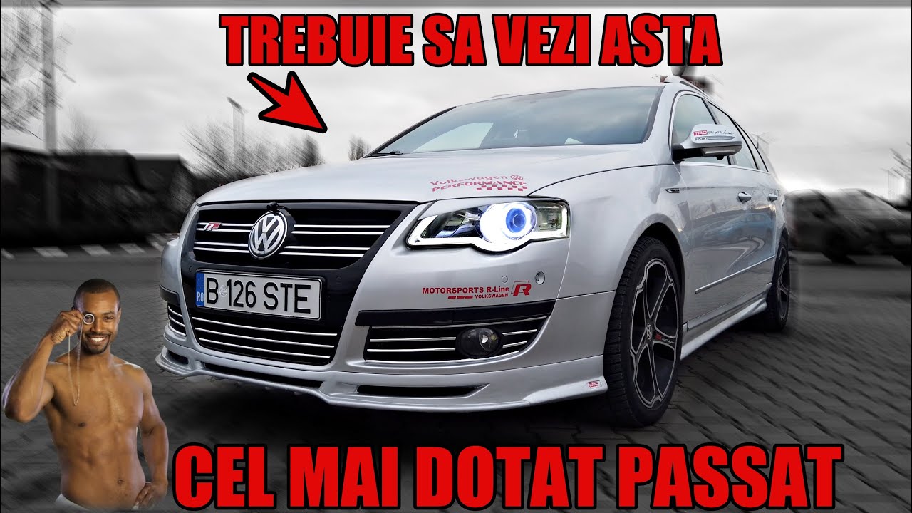 PASSAT B6 - CEL MAI FULL PASSAT!