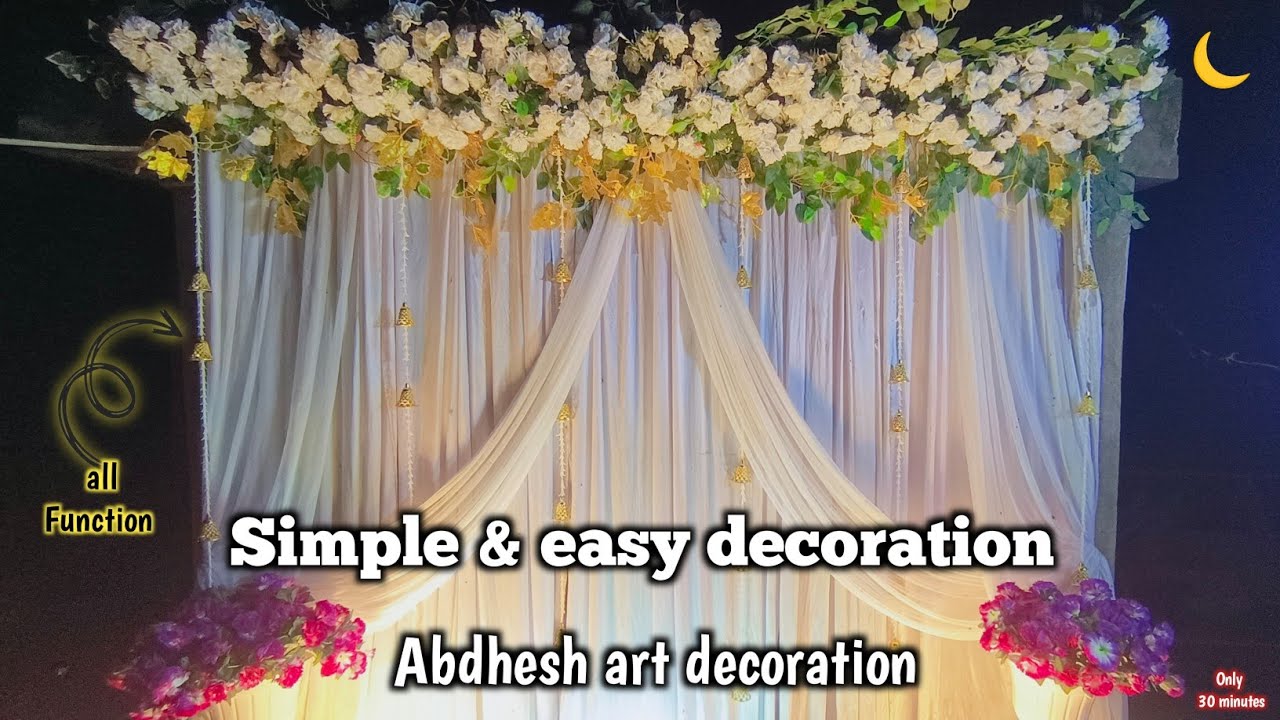 Simple & easy decoration design || new design || 👍🔥आसान तरीके से सजाना सीखें || all function || 😊