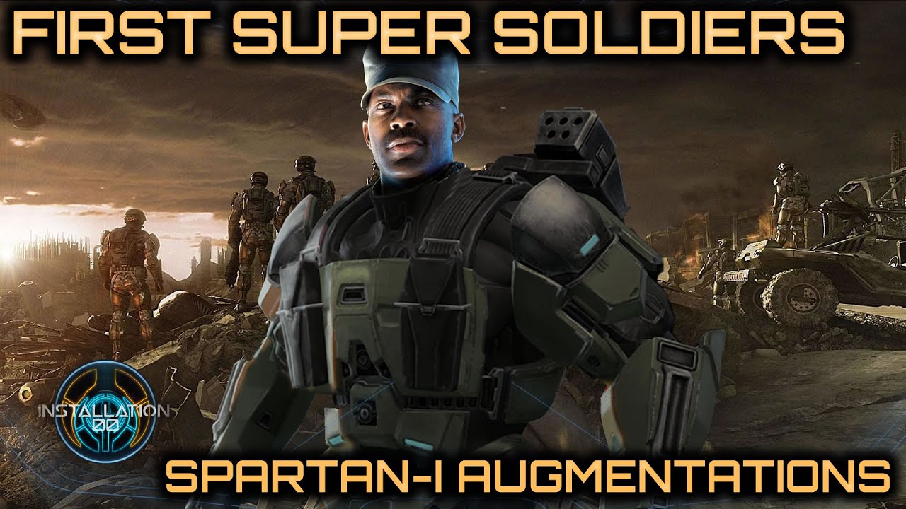 Spartan-I Augmentations | Project Orion | The first Super Soldiers