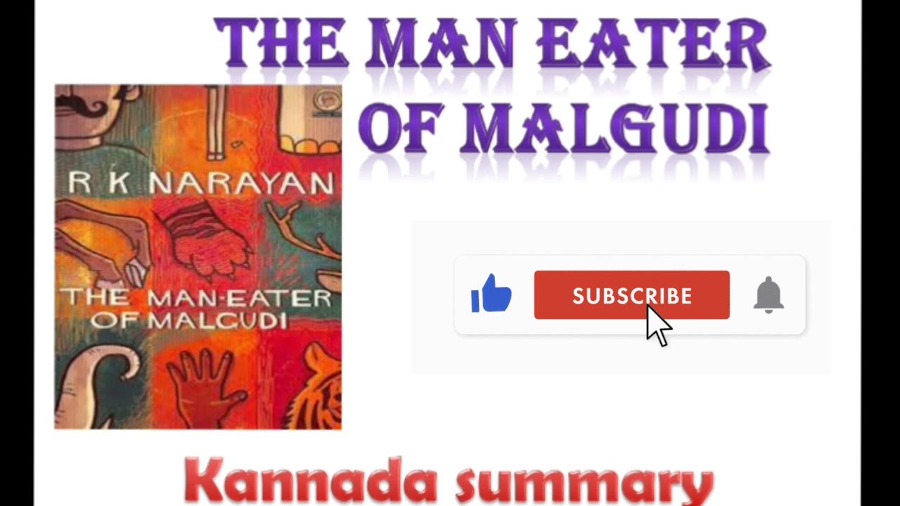 The man eater of Malgudi by R K Narayan Summary | Kannada summary @learneasilyhub