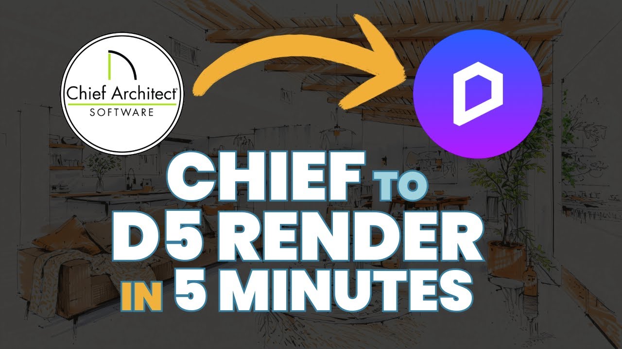 How to Export Chief Architect to D5 Render in Under 5 Minutes!