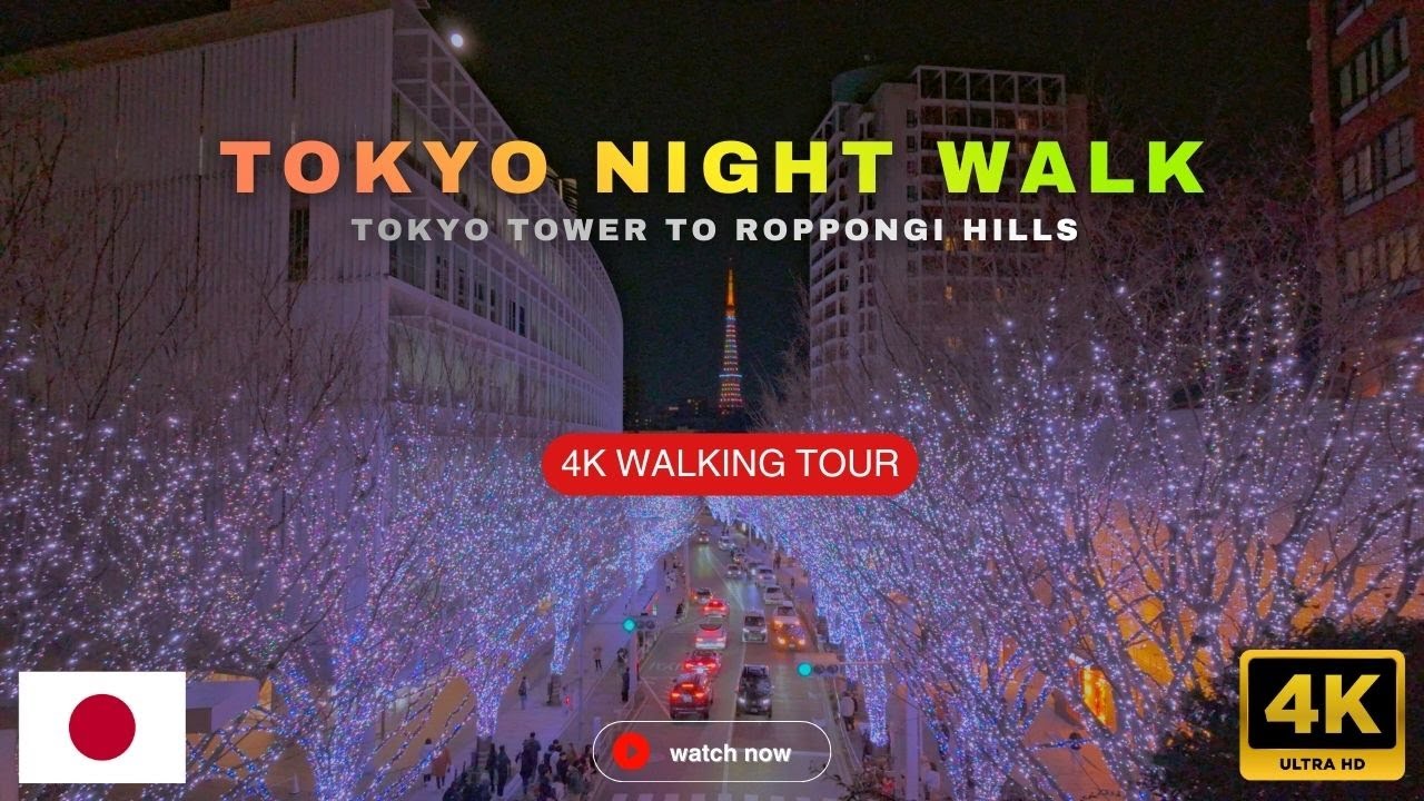 Tokyo Night Walk from Tokyo Tower to Roppongi | Japan Walking Tour 4K UHD