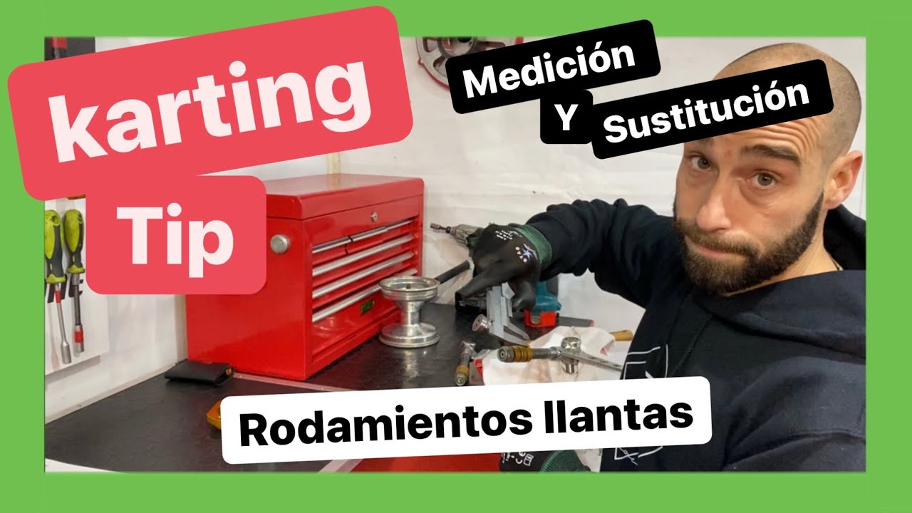 Karting Tip: Como sustituir rodamientos de las llantas del kart y como medirlos!