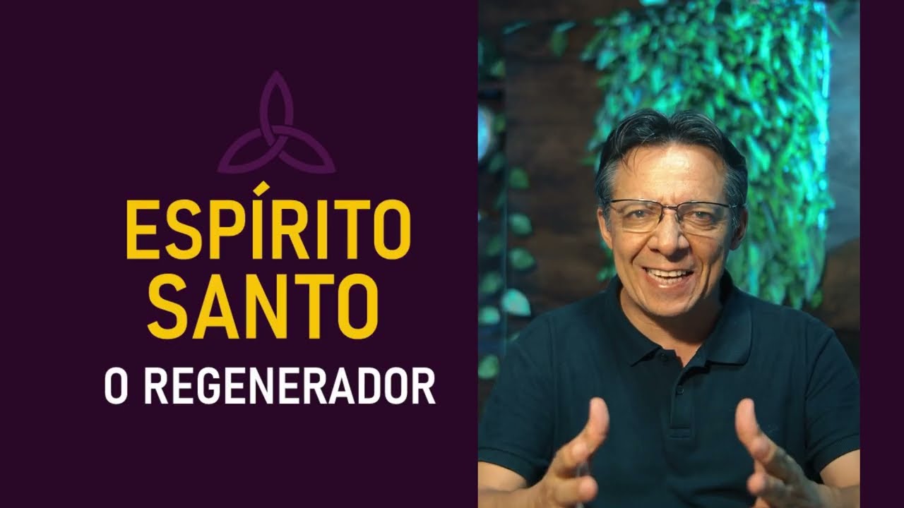 ESPÍRITO SANTO REGENERADOR - Egivanildo Tavares