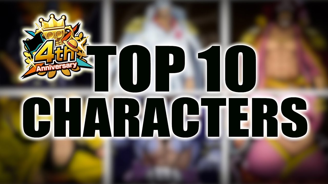OPBR TOP 10 Characters 4th Anniversary 2023 | One Piece Bounty Rush