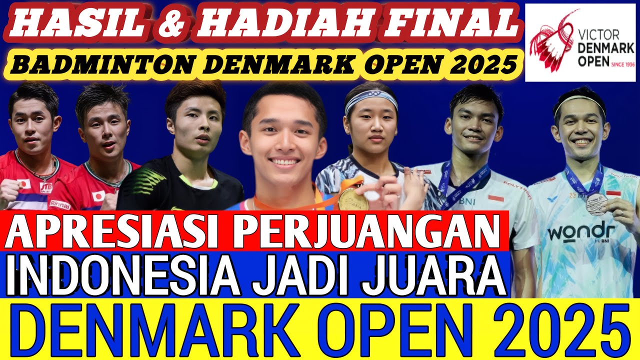 INDONESIA JUARA ‼️ Hasil & Hadiah Final Badminton Denmark Open 2025 Hari Ini