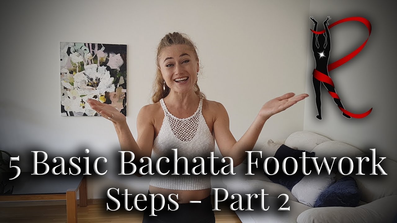 Rasa Pauzaite: 5 Basic Bachata Footwork Steps - Part 2