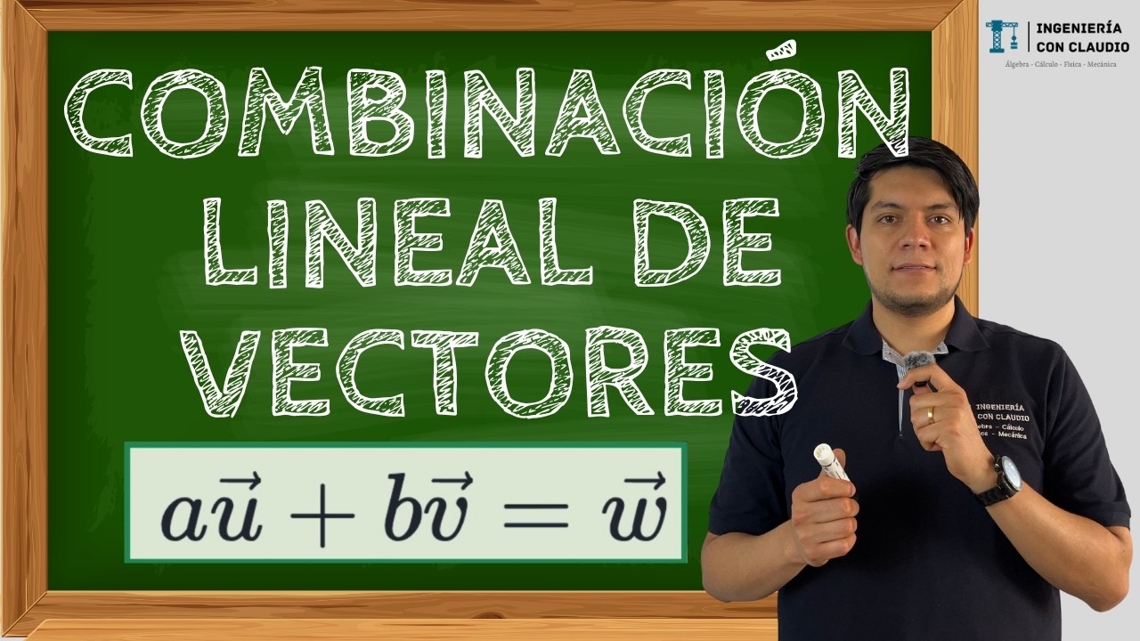 Combinación Lineal de Vectores | Cómo calcular a y b paso a paso (Ejercicio 2 resuelto)