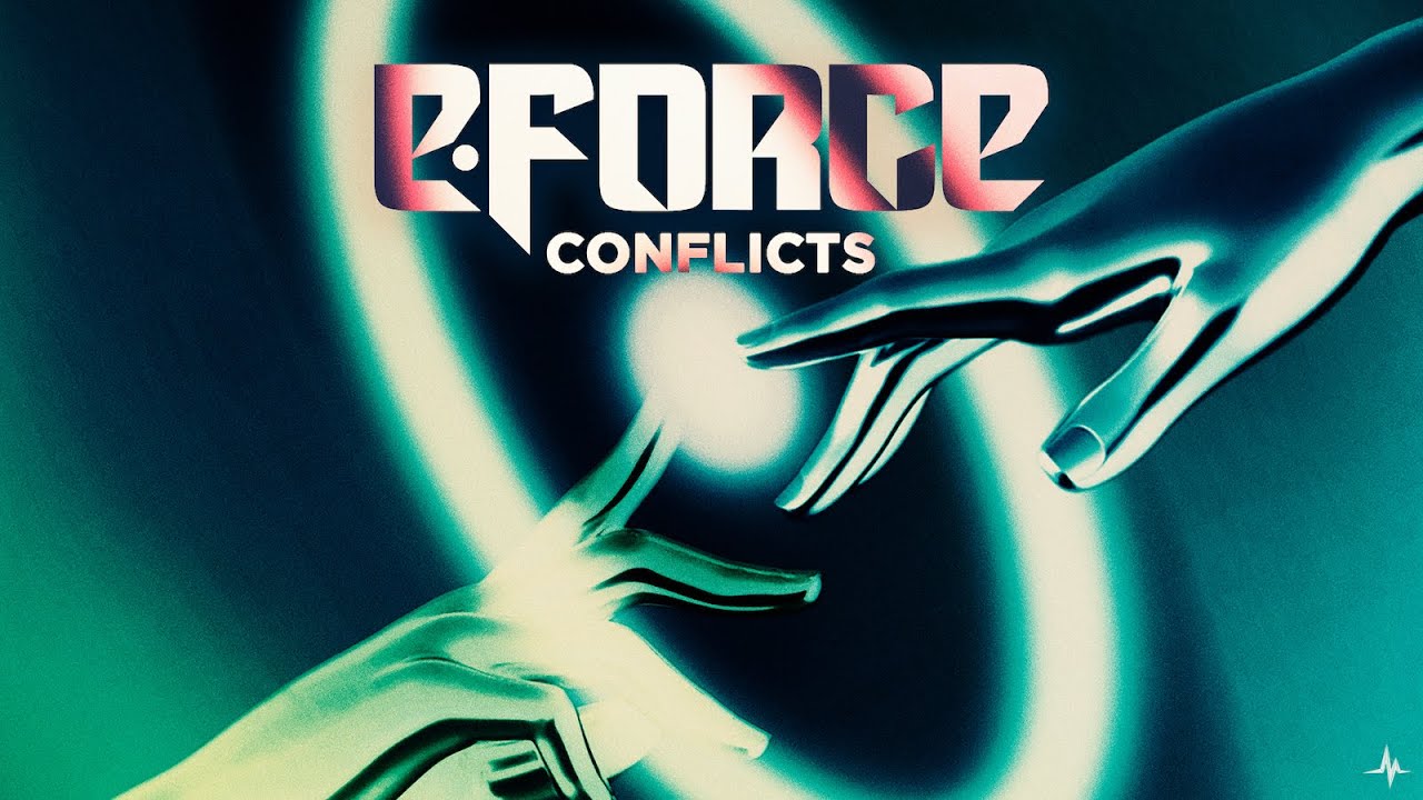 E-Force - Conflicts
