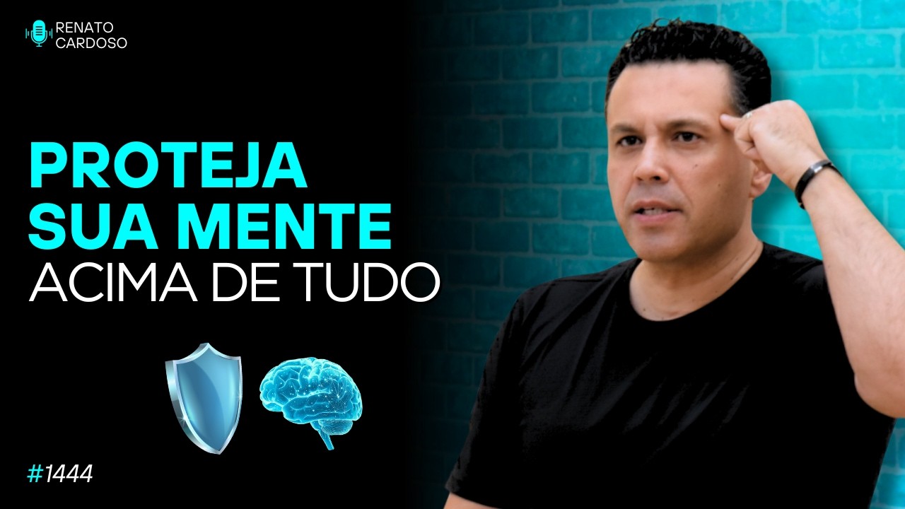 PROTEJA SUA MENTE ACIMA DE TUDO 🧠🛡️ | #1444