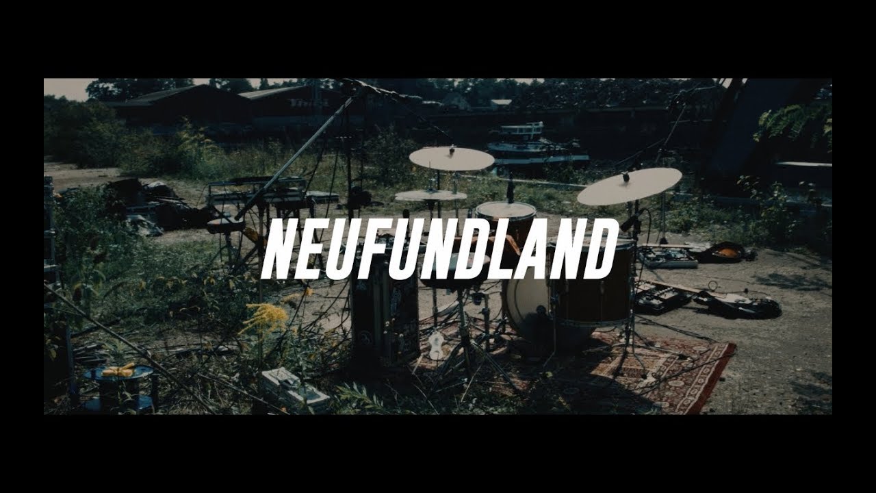 NEUFUNDLAND - WIR WERDEN NIEMALS FERTIG SEIN