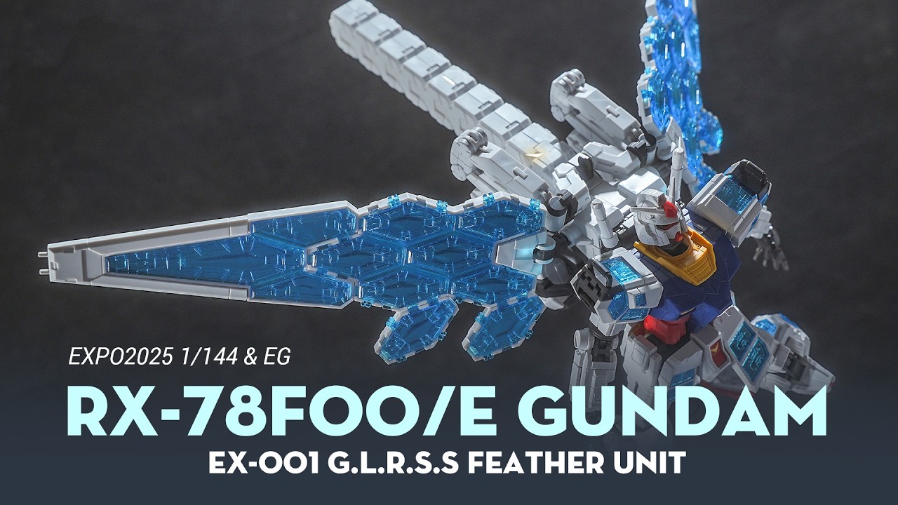 EXPO2025 1/144 & EG RX-78F00/E Gundam (EX-001 G.L.R.S.S Feather UNIT)