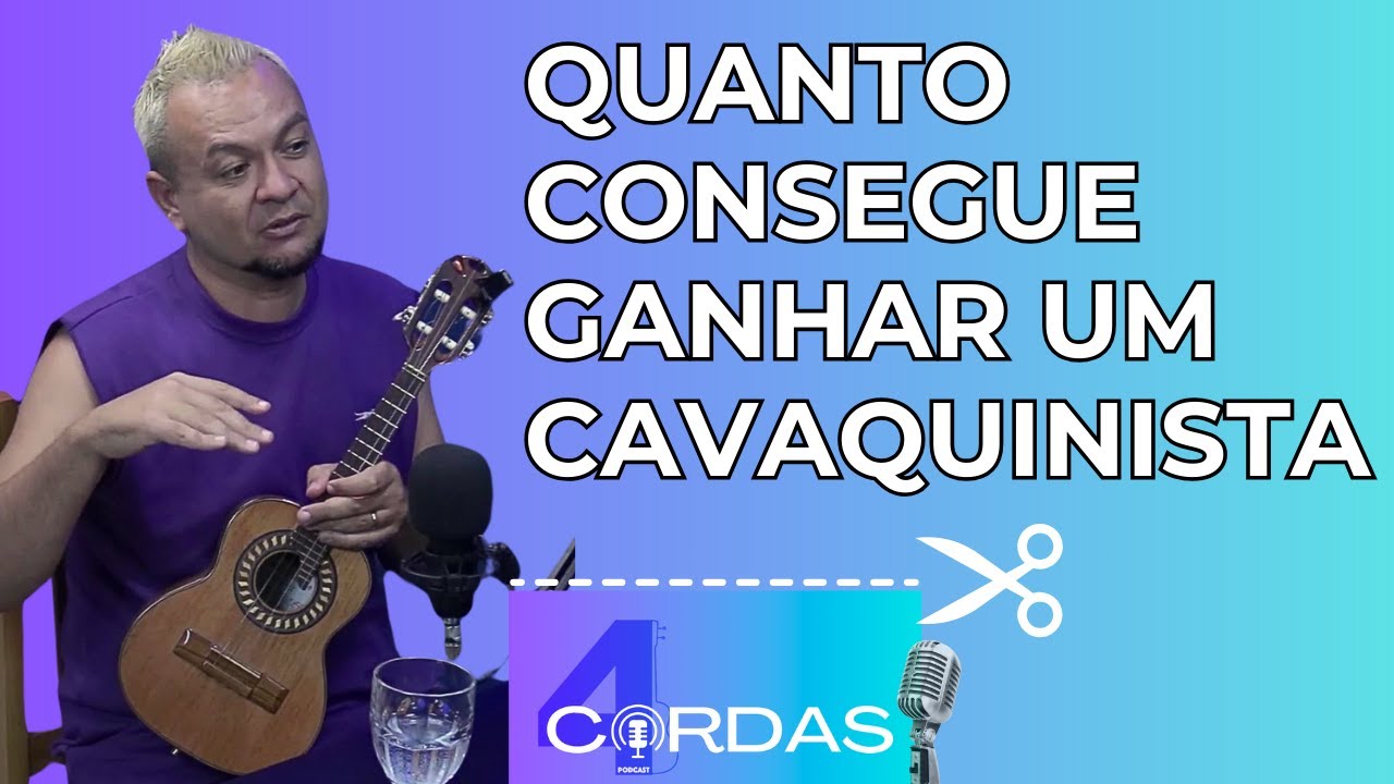 QUANTO GANHA UM CAVAQUINISTA DE PAGODE | IGOR ESTARNECK | CORTES 4 CORDAS PODCAST