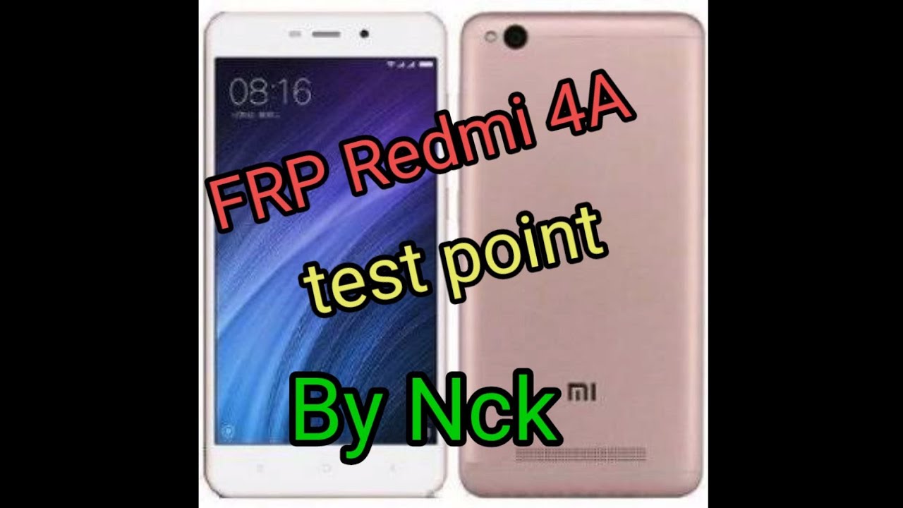 Redmi 4A FRP test point by Nck