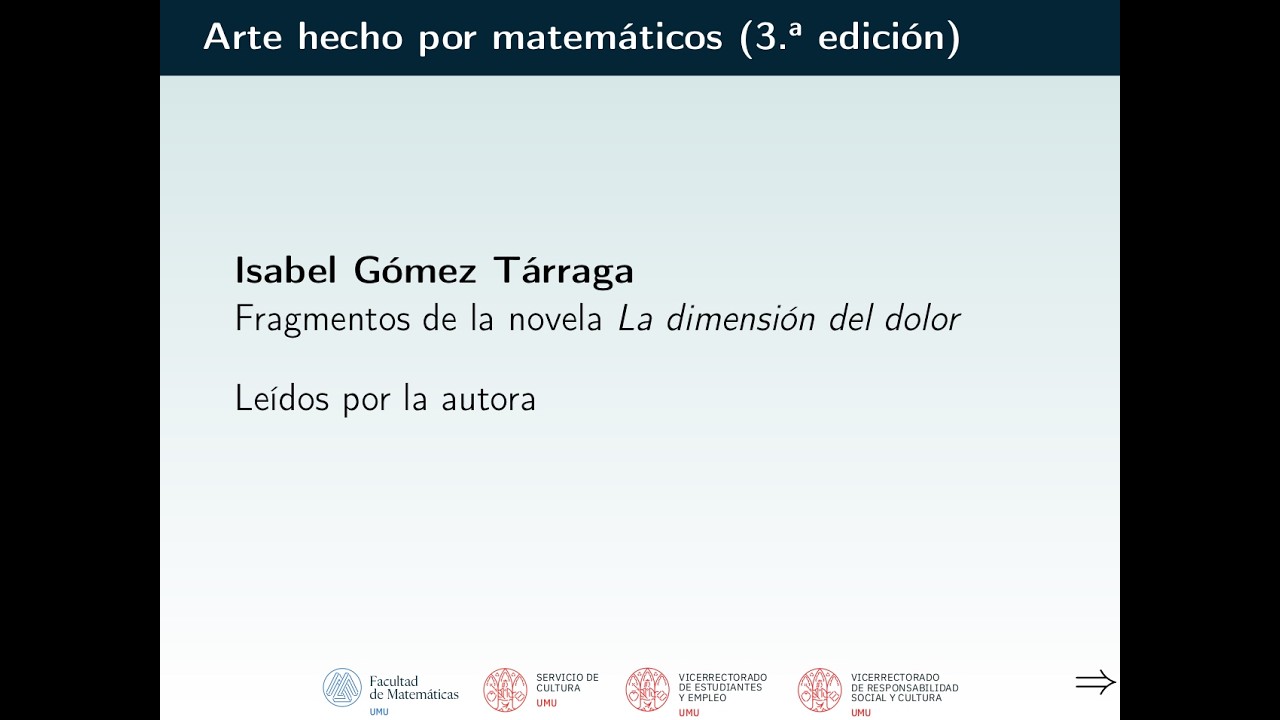Arte hecho por matemáticos - La dimensión del dolor - Isabel Gómez Tárraga