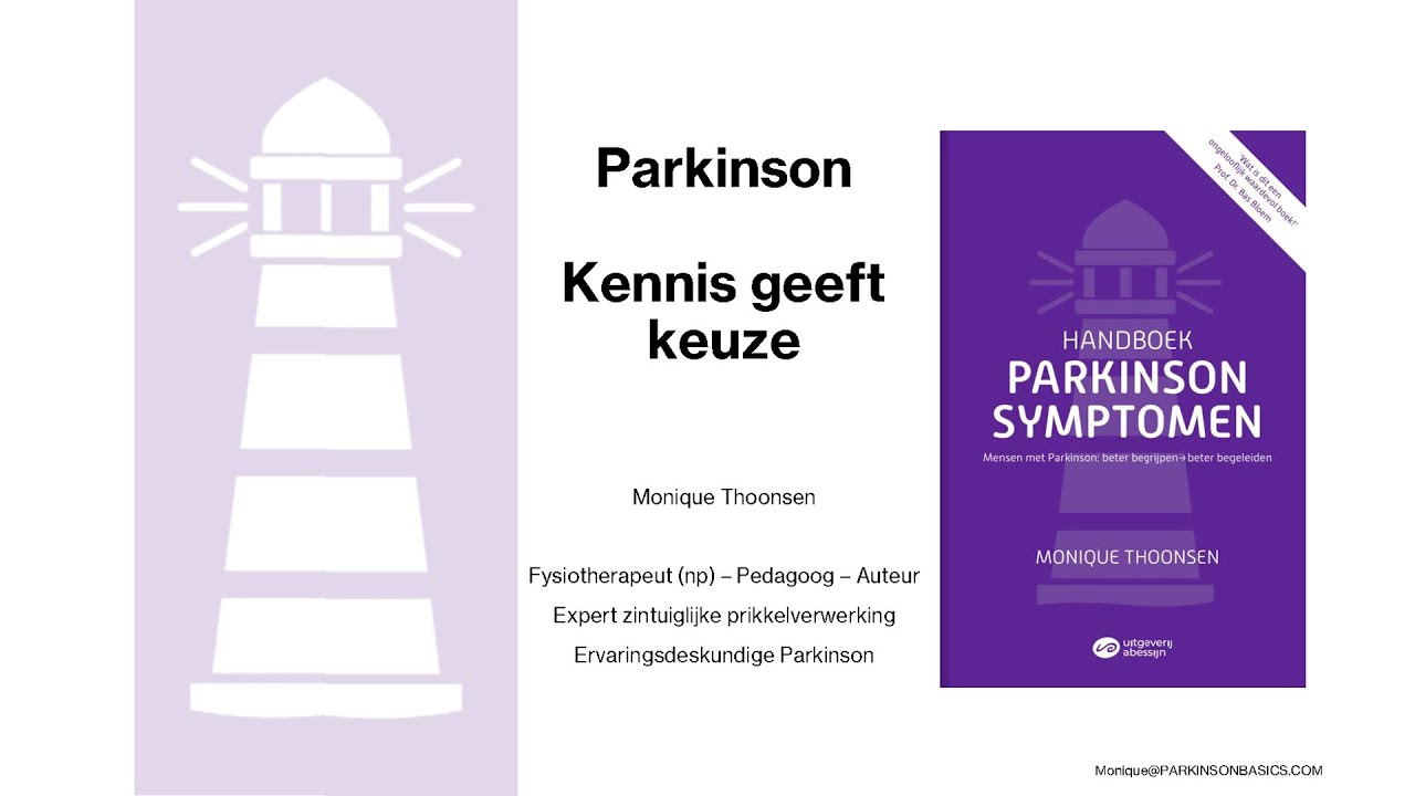 Monique Thoonsen   Parkinson Symptomen