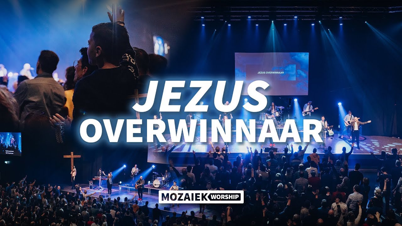 Jezus Overwinnaar (Live@Mozaiek0318) - Mozaiek Worship