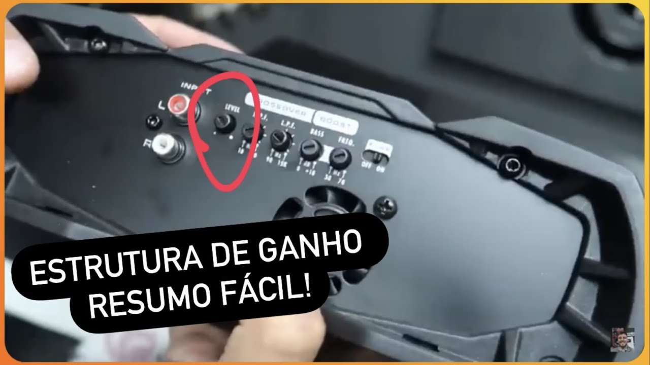 Como utilizar corretamente a funçao GAIN do amplificador - Estrutura de Ganho Som Automotivo