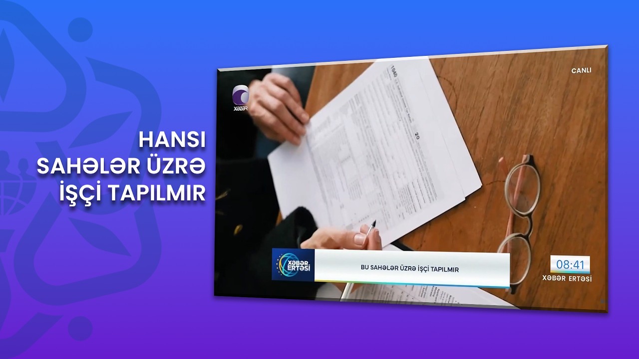 #Xəbər: Hansı sahələr üzrə işçi tapılmır？
