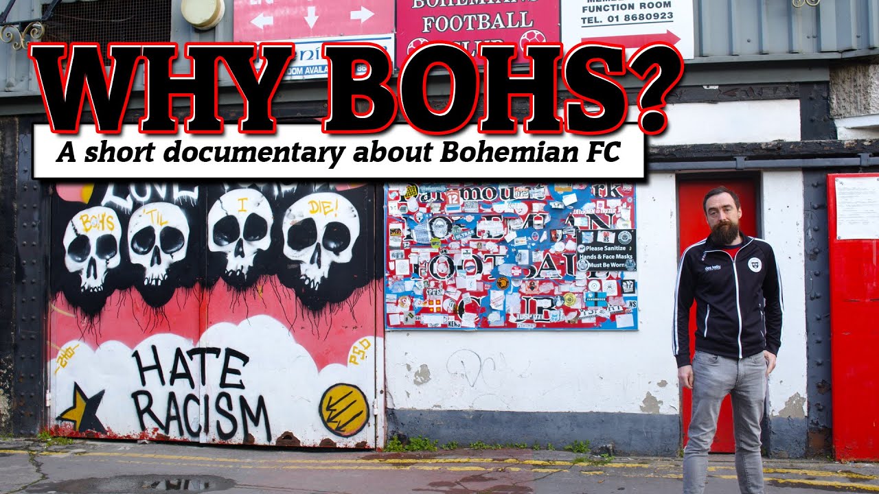 Why Bohs? - A Short Documentary About Bohemian FC