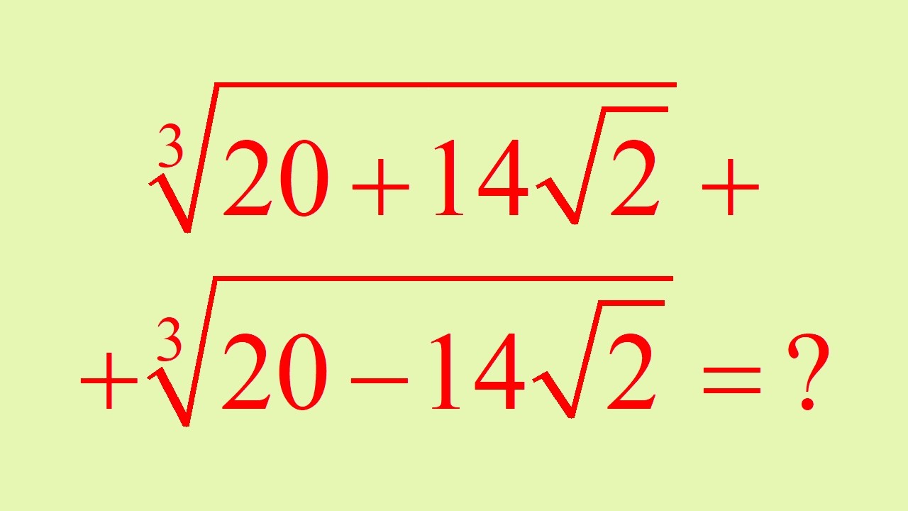 Как найти значение выражения cbrt(20+sqrt(14))+cbrt(20–sqrt(14))?