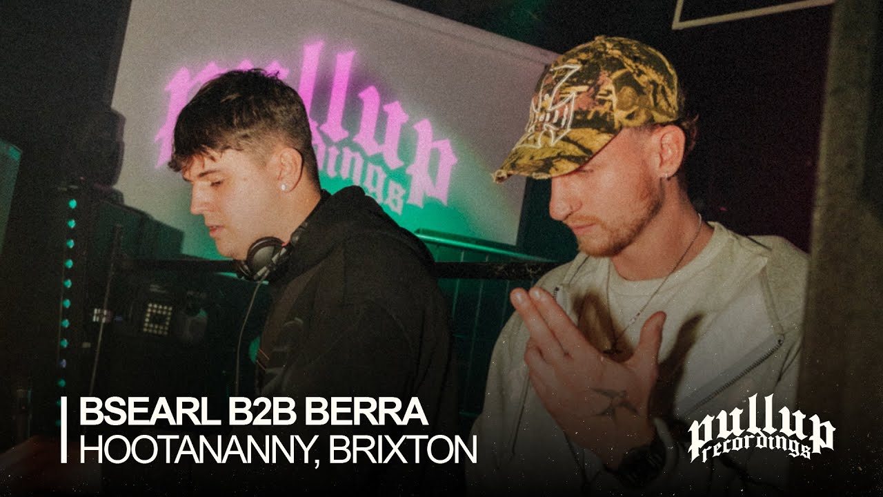 BSEARL b2b BERRA | FULL SET | Hootananny | Brixton