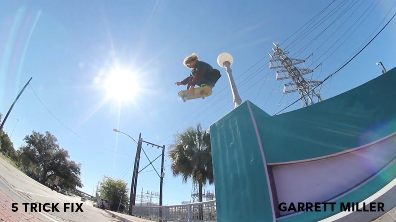 5 Trick Fix: Garrett Miller | TransWorld SKATEboarding