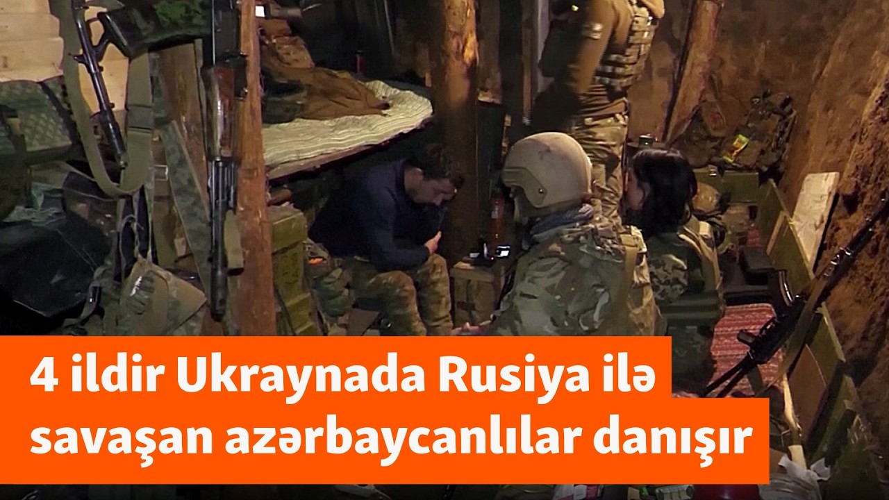 Ukraynada savaşan azərbaycanlılar: 