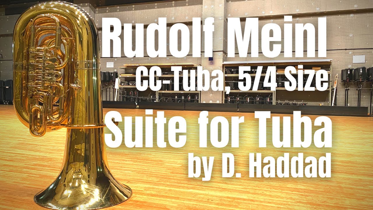 D. Haddad: Suite for Tuba