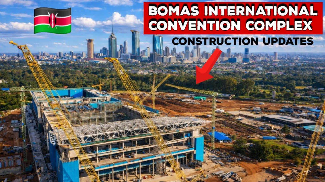 Nairobi’s New BOMAS INTERNATIONAL CONVENTIONAL COMPLEX (BICC) is Taking Shape 🚧 