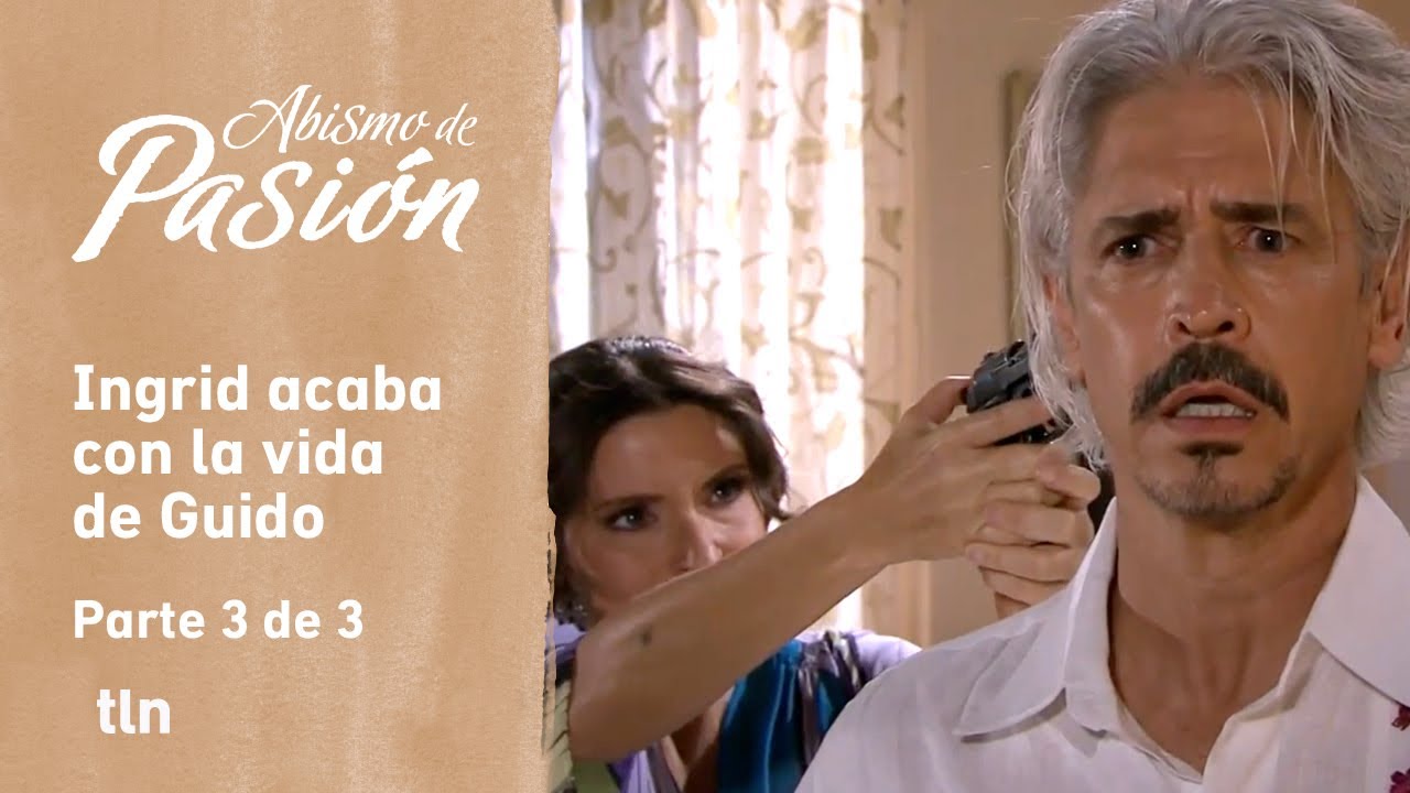 Abismo de pasión 3/3: Ingrid enloquece al escuchar que Alfonsina está por llegar | C-61 | tlnovelas