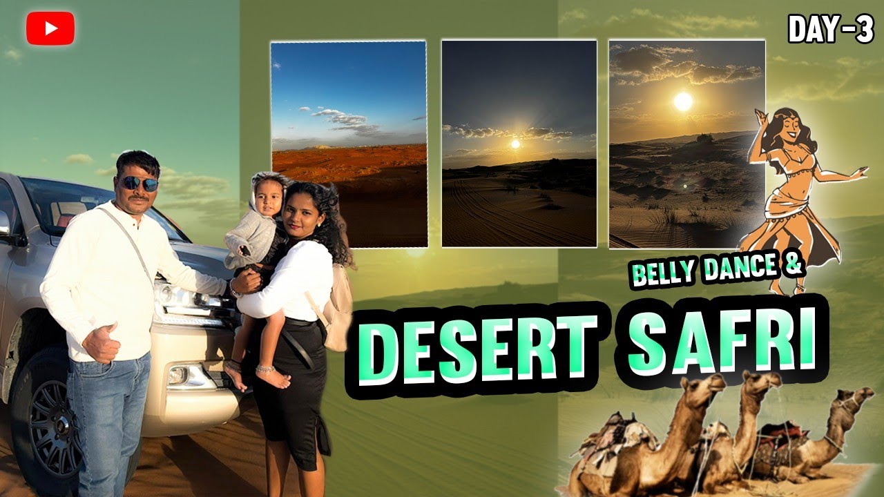 ಮರುಭೂಮಿಯಲ್ಲಿ Mind Blowing Safari ||Belly Dance💃, Night Dinner, Desert Safari @BhairavaNilaya8 