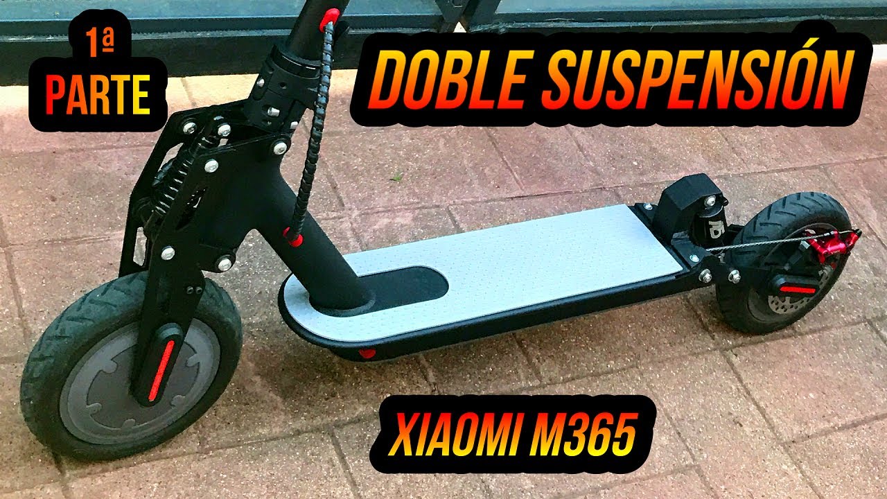 DOBLE SUSPENSIÓN xiaomi m365   | xiaomitron parte 1|