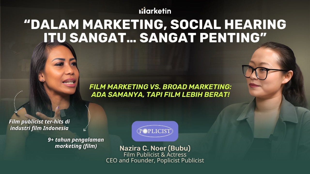 Marketing Agency Itu Berat, tapi Film Marketing? Ternyata&hellip; | Marketin Talks with Nazira C. Noer