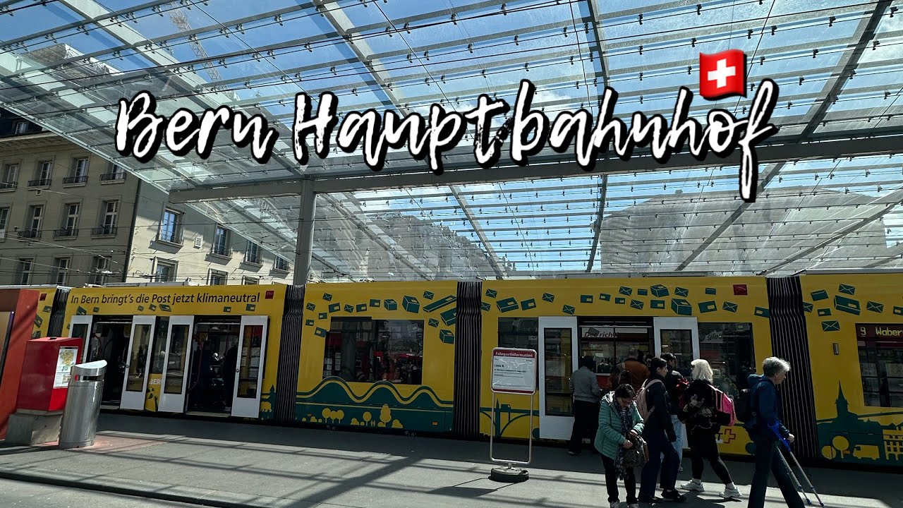 Bern Train Station | Hauptbahnhof | Switzerland | Walking Tour