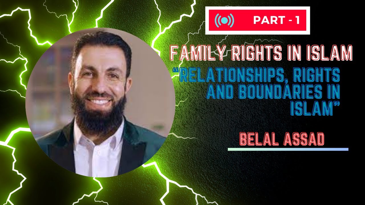 Family Rights in Islam - Part I