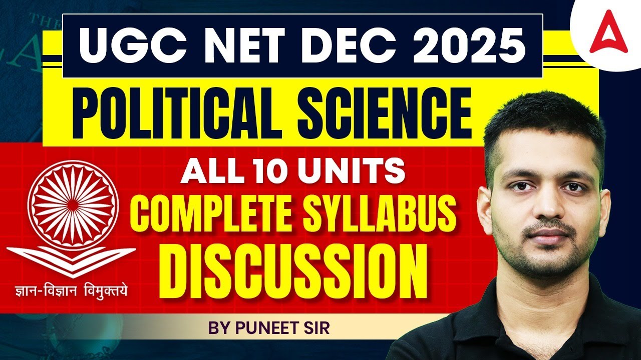 UGC NET Political Science | UGC NET Political Science Complete Syllabus Discussion By Puneet Sir