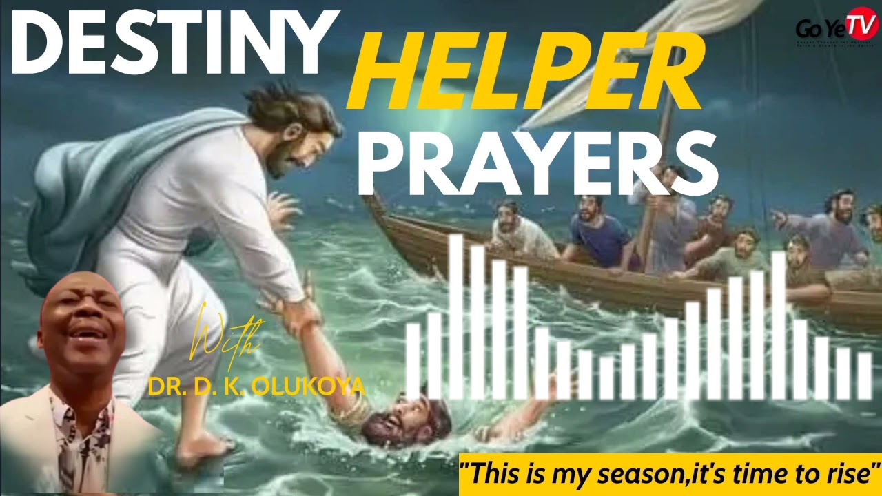 Destiny Helper Prayers (1) - Dr D K Olukoya
